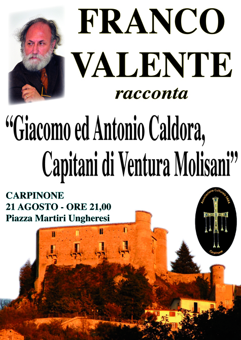 21 agosto a Carpinone: Giacomo ed Antonio Caldora