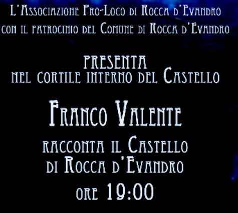 Serata a Rocca d’Evandro. Il suo castello
