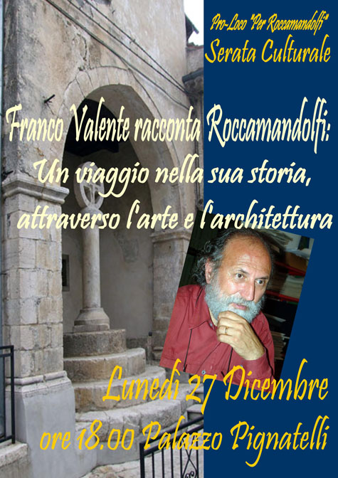 Appuntamenti natalizi con l’arte, l’architettura, la storia: Roccamandolfi e Rocchetta a Volturno