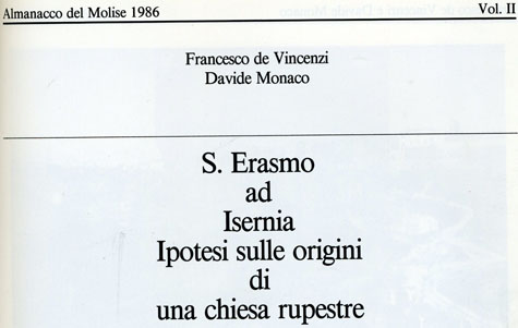 Oggi 2 giugno è anche la festa di S. Erasmo. A Isernia un’antica chiesa rupestre gli è dedicata