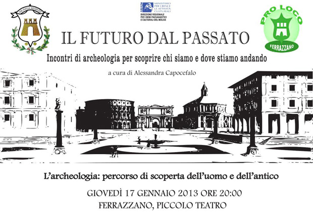 Si parla seriamente di archeologia a Ferrazzano. 17, 22 e 27 gennaio 2013