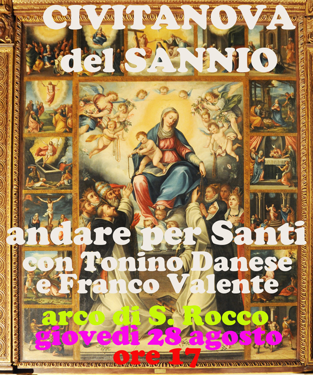 Andare per Santi a Civitanova del Sannio. 28 agosto. Ore 17